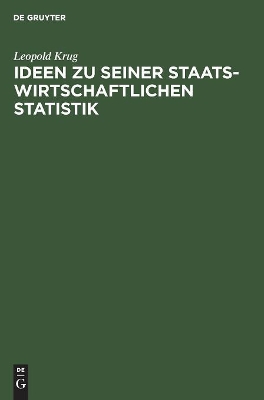 Ideen Zu Seiner Staatswirtschaftlichen Statistik book