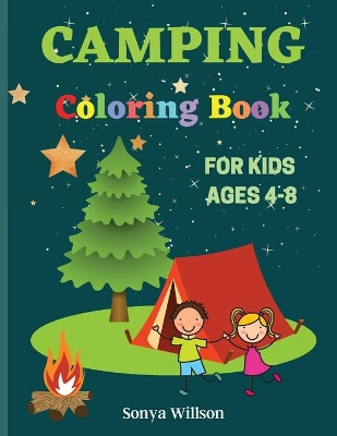 Camping Coloring Book: For Kids Ages 4-8 book