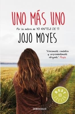 The Uno mas uno by Jojo Moyes