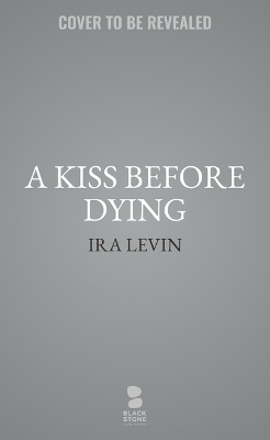 A Kiss Before Dying book