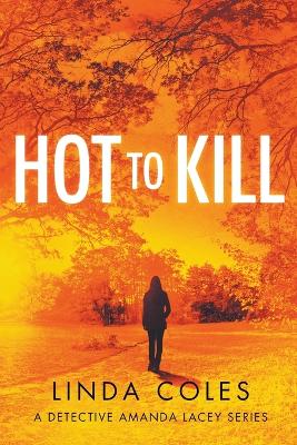 Hot To Kill book