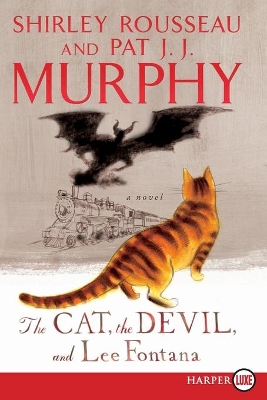 The Cat, The Devil And Lee Fontana by Shirley Rousseau Murphy