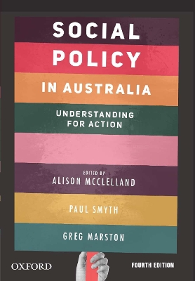 Social Policy in Australia: Understanding for action by Alison McClelland