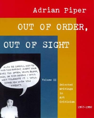 Out of Order, Out of Sight by Adrian Piper