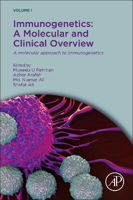 Immunogenetics: A Molecular and Clinical Overview: A Molecular Approach to Immunogenetics book