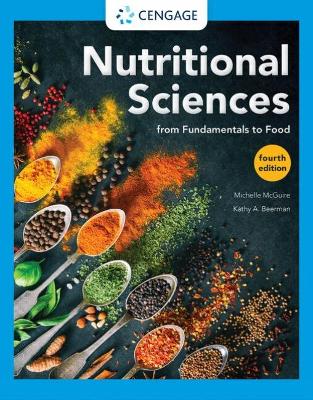 Nutritional Sciences: From Fundamentals to Food by Michelle McGuire