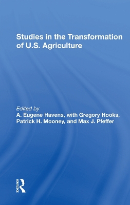 Studies In The Transformation Of U.s. Agriculture book