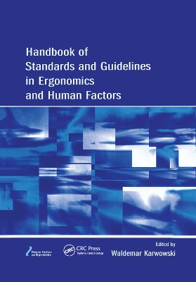 Handbook of Standards and Guidelines in Ergonomics and Human Factors by Waldemar Karwowski