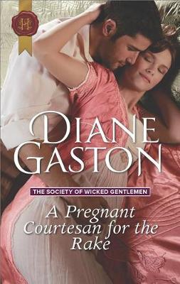 A Pregnant Courtesan for the Rake by Diane Gaston