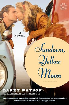 Sundown, Yellow Moon: A Novel book