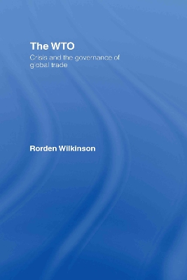 The WTO by Rorden Wilkinson