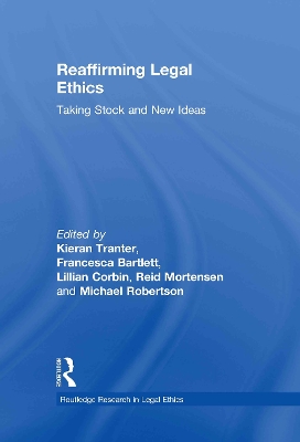 Reaffirming Legal Ethics by Kieran Tranter