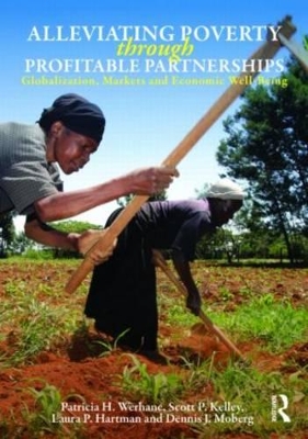 Alleviating Poverty Through Profitable Partnerships by Patricia H. Werhane