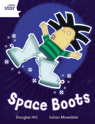 Rigby Star Independent White Reader 4: Space Boots book