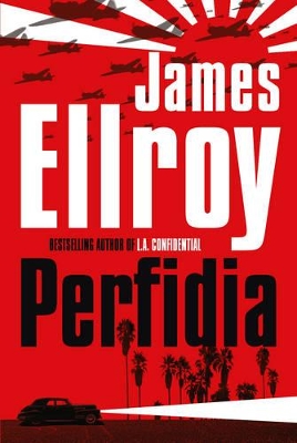 Perfidia by James Ellroy