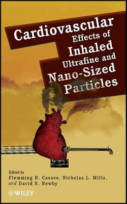 Cardiovascular Effects of Inhaled Ultrafine and Nano-Sized Particles book