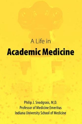 A Life in Academic Medicine book