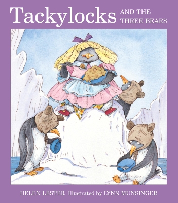 Tackylocks and the Three Bears by Helen Lester