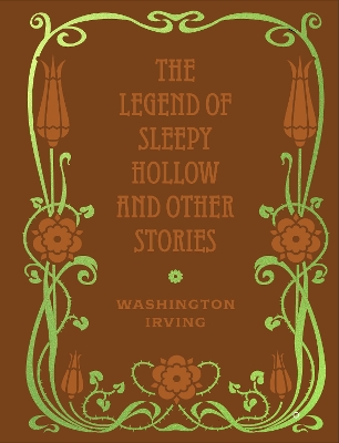 The Legend of Sleepy Hollow and Other Stories by Washington Irving