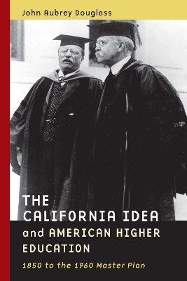 California Idea and American Higher Education book