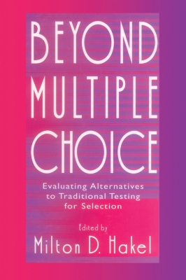 Beyond Multiple Choice by Milton D Hakel