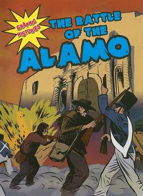 The Battle of the Alamo by Janet Riehecky