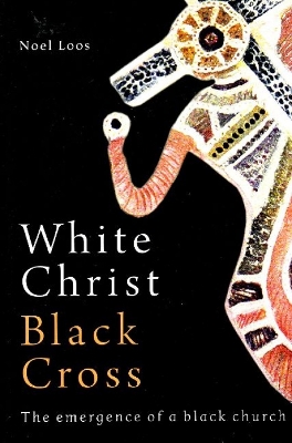 White Christ Black Cross book