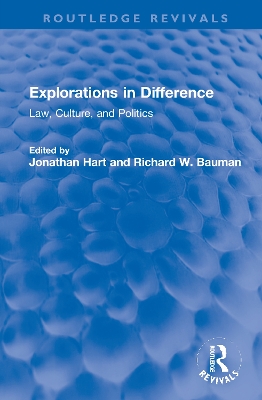 Explorations in Difference: Law, Culture, and Politics book