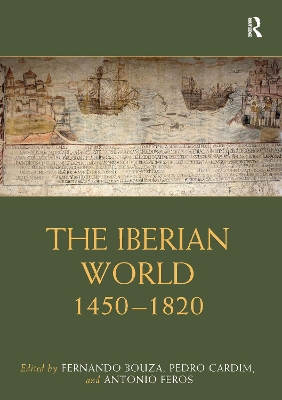 The Iberian World: 1450–1820 book