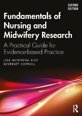 Fundamentals of Nursing and Midwifery Research: A Practical Guide for Evidence-based Practice book