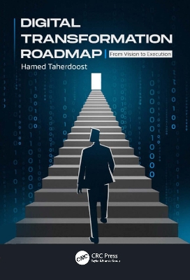 Digital Transformation Roadmap: From Vision to Execution book
