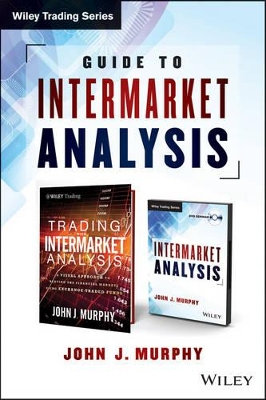 Guide to Intermarket Analysis by John J. Murphy
