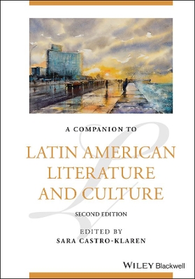A Companion to Latin American Literature and Culture book