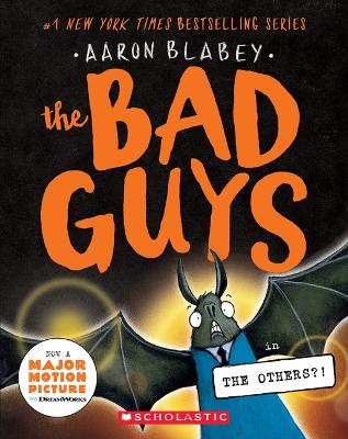 The Bad Guys in the Others?! (the Bad Guys #16) book