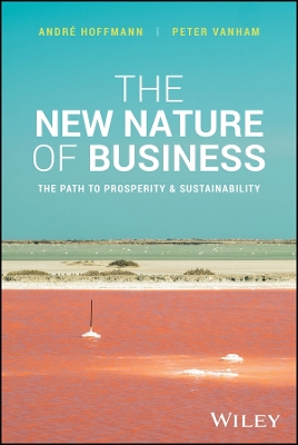 The New Nature of Business: The Path to Prosperity and Sustainability book