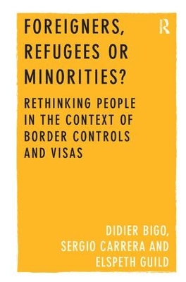 Foreigners, Refugees or Minorities? book