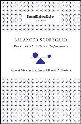 Balanced Scorecard by Robert Steven Kaplan