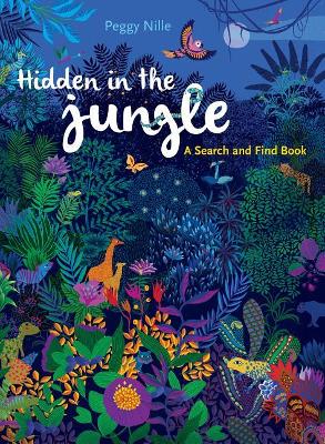 Hidden in the Jungle by Peggy Nille