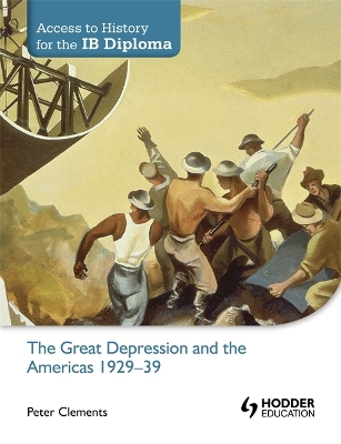 Access to History for the IB Diploma: The Great Depression and the Americas 1929-39 book