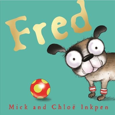 Fred by Mick Inkpen
