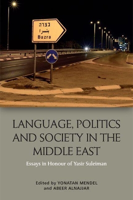 Language, Politics and Society in the Middle East book