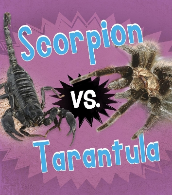 Scorpion vs. Tarantula by Isabel Thomas