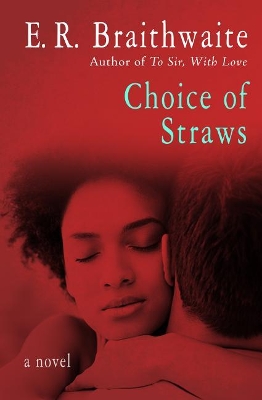 Choice of Straws by E. R. Braithwaite