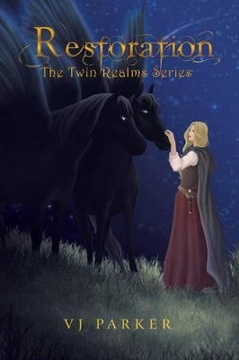 Restoration: The Twin Realms Series by Vj Parker