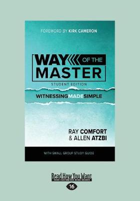 The Way of the Master: Student Edition by Ray Comfort