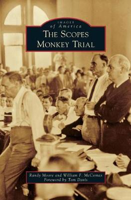 The Scopes Monkey Trial by Randy Moore