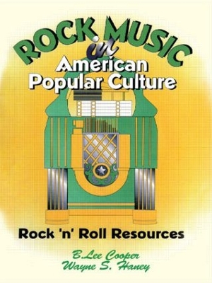 Rock Music in American Popular Culture by Frank Hoffmann