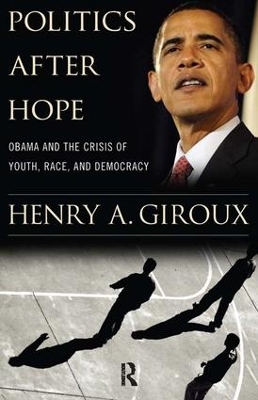 Politics After Hope by Henry A. Giroux