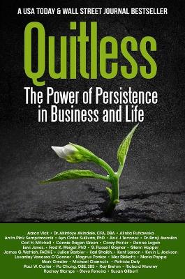 Quitless: The Power of Persistence in Business and Life book