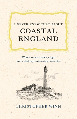 I Never Knew That About Coastal England book